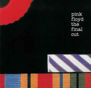 Cover artwork of The Final Cut, from Pink Floyd.